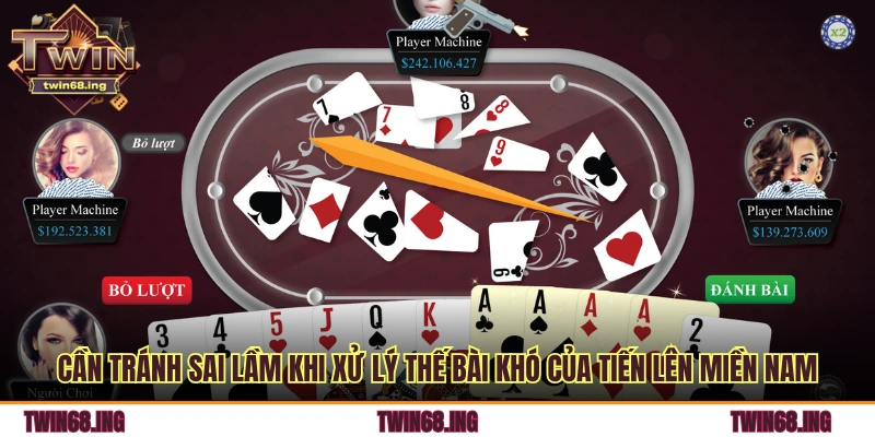 Cách Xử Lý Các Thế Bài Khó Trong Tiến Lên Miền Nam Cực Hay 3 Cần tránh sai lầm khi xử lý thế bài khó của tiến lên miền nam